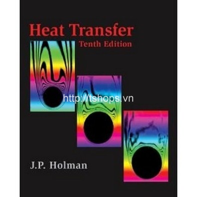 Heat Transfer (McGraw-Hill Series in Mechanical Engineering)
