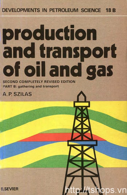 Production and Transport of Oil and Gas