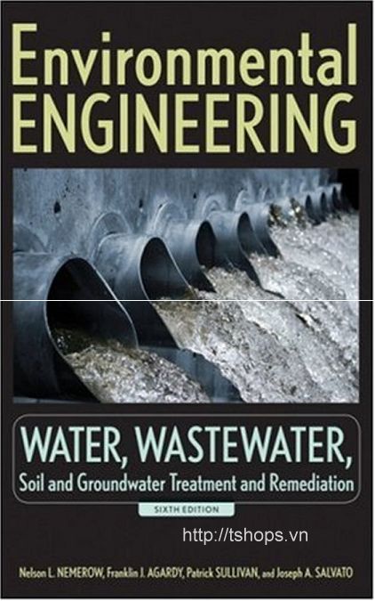 Environmental Engineering Water Wastewater Soil and Groundwater Treatment and Remediation