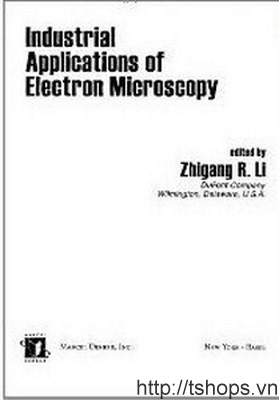 Industrial Applications Of Electron Microscopy (Encyclopedia of Library & Info) 