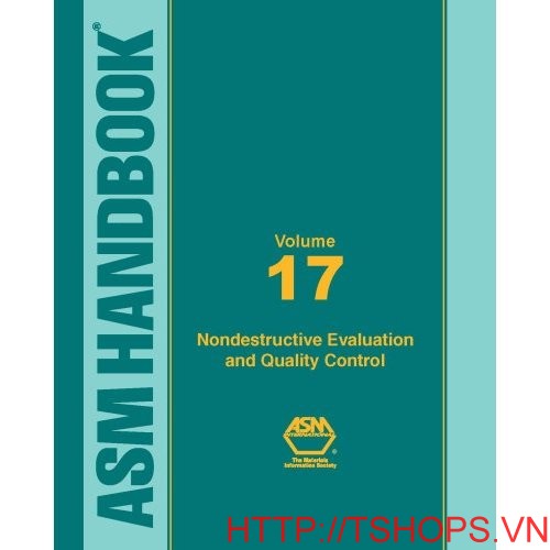 Nondestructive Evaluation and Quality Control. Metals Handbook Ninth Edition: Volume 17 [Hardcover]