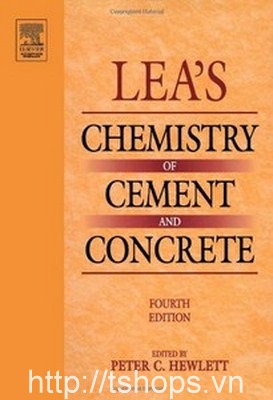 Lea's Chemistry of Cement and Concrete, Fourth Edition 