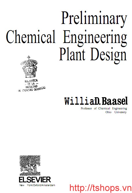 Preliminary chemical engineering plant design
