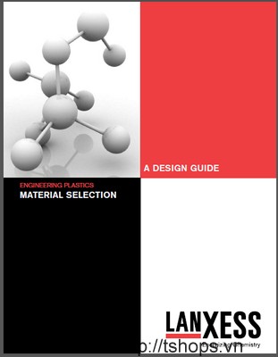 A Design Guide- Engineering Plastics Material Selection