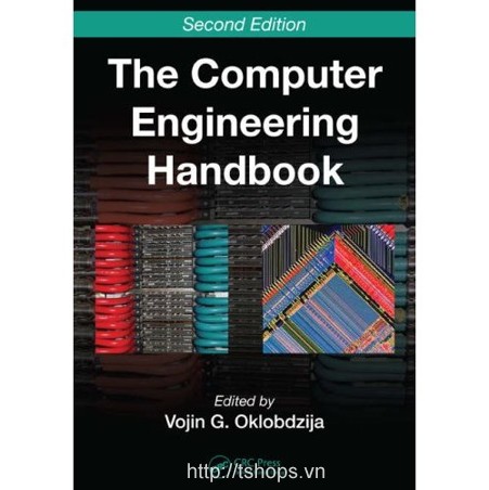 The Computer Engineering Handbook, Second Edition - 2 Volume Set (Computer Engineering Handbook 2e)