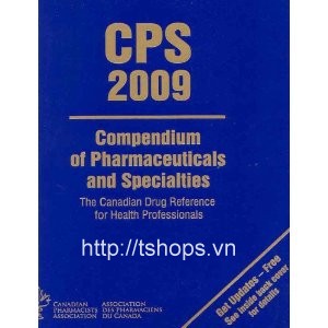 CPS: Compendium of Pharmaceuticals & Specialties 2009 (English