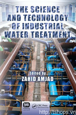 The Science and Technology of Industrial Water Treatment										 