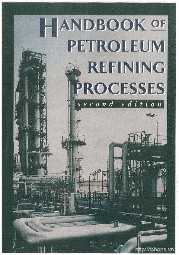 Handbook of Petroleum Refining Processes 