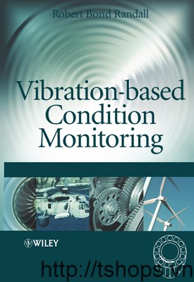 Vibration based condition monitoring														 