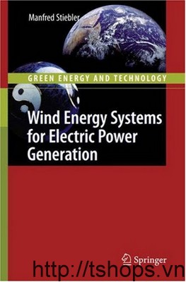 Wind Energy Systems for Electric Power Generation														 