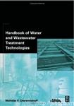 Handbook of Water and Wastewater Treatment Technologies 