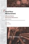 Fluid Flow Measurement - A Practical Guide To Accurate Flow Measurement  2Nd Edition