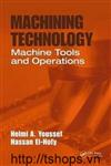 Machining Technology: Machine Tools and Operations