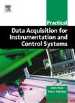 Practical Data Acquisition for Instrumentation and Control Systems