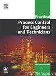 Practical Process Control for Engineers and Technicians