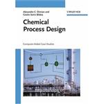 Chemical Process Design - Computer Aided Case Studies