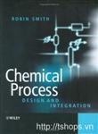  Chemical Process: Design and Integration Chemical Process Design and Integration R_Smith_Wiley 2ndEd 2005