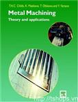 Metal Machining - Theory and Applications				 