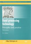 Food Processing Technology: Principles and Practice, Third Edition (Woodhead Publishing in Food Science, Technology and Nutrition)