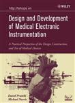 Design and Development of Medical Electronic Instrumentation: A Practical Perspective of the Design, Construction, and Test of Medical Devices 