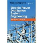 Electric Power Distribution System Engineering, Second Edition