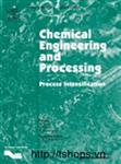  Chemical Engineering and Processing: Process Intensification
