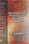 Manufacturing Processes for Advanced Composites