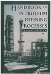 Handbook of Petroleum Refining Processes 
