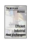  Efficient Industrial Heat ExChangers - Seminar Report