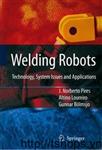 Welding Robots Technology System Issues and Applications														 