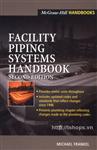 Facility Piping Systems Handbook 2Ed - Michael Frankel - Mcgraw-Hill (2002)
