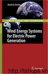 Wind Energy Systems for Electric Power Generation														 