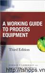 Working Guide to Process Equipment 3Ed														 