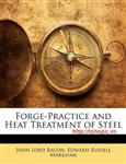 Forge Practice and Heat Treatment of Steels