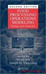 Food Processing Operations Modeling Design and Analysis  Second Edition