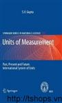 Units of Measurement Past, Present and Future - International System of Units
