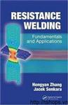 Resistance Welding: Fundamentals and Applications